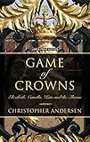Image de Game of Crowns: Elizabeth, Camilla, Kate, and the Throne