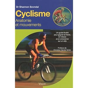 Cyclisme : Anatomie et mouvements Livre en Ligne Cyclisme : Anatomie et mouvements Livre en Ligne - Telecharger Ebook