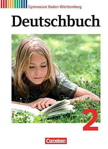 Deutschbuch 2: 6 schuljahr schülerbuch gymnasium baden - württemberg