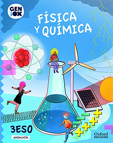 Física y Química 3º ESO GENiOX Libro del Alumno (Andalucía)
