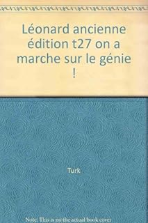 jaquette livre Léonard, tome 27 : On a marché sur le génie !