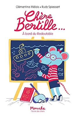 EDL Chère Bertille... à Bord du Redoutable