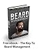 PREMIUM SCENTED BEARD OIL - Softens & Conditions Your Beard, Gets Rid Of Beard Itch - Adds Shine And Long Lasting, The 100ml Bottle Is 4 Months Supply - Plus You'll Receive Our Ebook, The Key To Beard Management, Absolutely Free - Satisfaction Guaranteed Or Your Money Back!