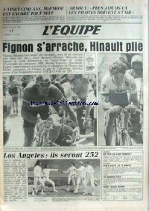 EQUIPE (L') [No 11870] du 10/07/1984 - MCENROE - BORG - ARNOUX - GRAND PRIX DE DALLAS - FIGNON - HINAULT - LOS ANGELES - ESCRIME - FOOT - ATHLETISME - AOUITA - BASKET - MOTO - ROCHE. francais