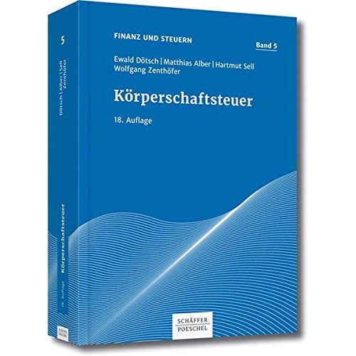 Körperschaftsteuer (Finanz und Steuern, Band 5)