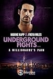 Image de Underground Fights: A Millionaire's Pain