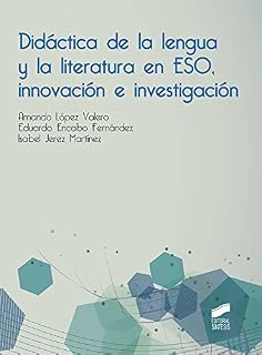 Didáctica de la lengua y la literatura en ESO, innovación e invetigación: 6