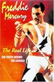 Freddie Mercury: The Real Life by