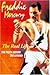 Freddie Mercury: The Real Life by