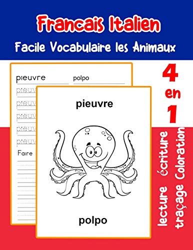 Francais Italien Facile Vocabulaire les Animaux: De base Français Italien fiche de vocabulaire pour les enfants a1 a2 b1 b2 c1 c2 ce1 ce2 cm1 cm2