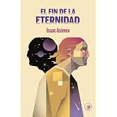 El fin de la eternidad: 8 (En &Oacute;rbita)