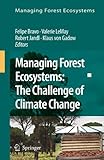 Image de Managing Forest Ecosystems: the Challenge of Climate Change