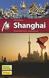 Image de Shanghai MM-City Reiseführer Michael Müller Verlag: Reiseführer mit vielen praktischen Tipps