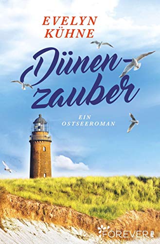 Dünenzauber: Ein Ostseeroman Dünenzauber: Ein Ostseeroman