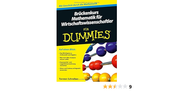 Bruckenkurs Mathematik Fur Wirtschaftswissenschaftler Fur Dummies Amazon De Schreiber Torsten Bucher