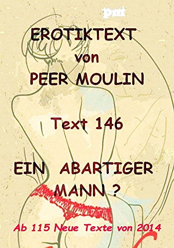 Ein abartiger Mann ?