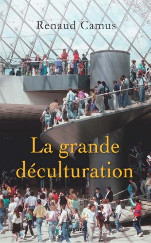 Livres Couvertures de La Grande Déculturation (Documents)
