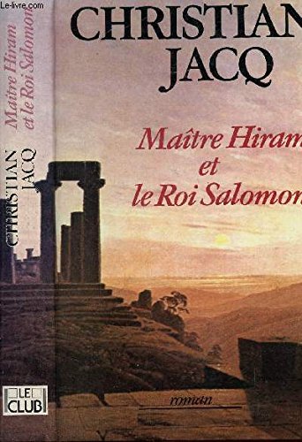 Maître Hiram et le roi Salomon