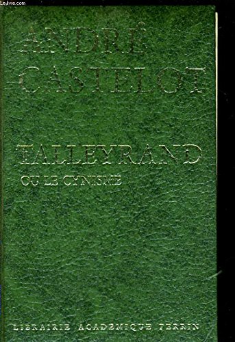 couverture de : Talleyrand ou le cynisme