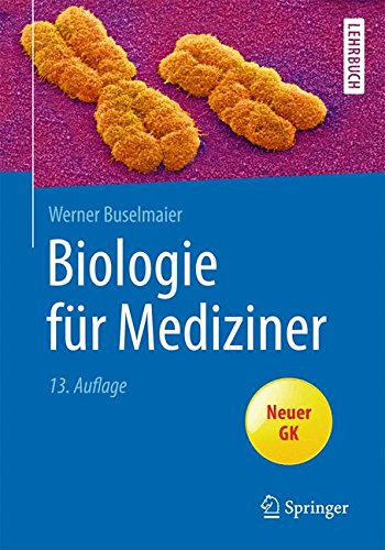 Download Biologie für Mediziner (Springer-Lehrbuch) Download Biologie für Mediziner (Springer-Lehrbuch)