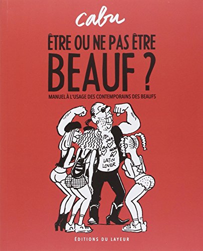 couverture de : Etre ou ne pas etre beauf