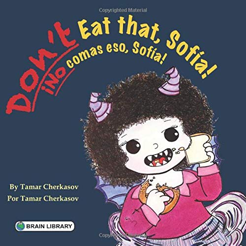 Don't Eat that, Sofía! ¡No comas eso, Sofía!