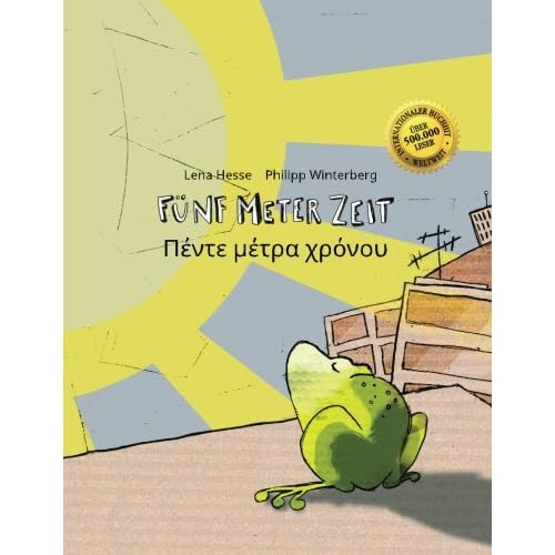 [PDF] Fünf Meter Zeit/Pénte métra chrÁ³nou: Kinderbuch Deutsch-Griechisch (bilingual/zweisprachig) KOSTENLOS HERUNTERLADEN