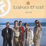 Pray - Take That