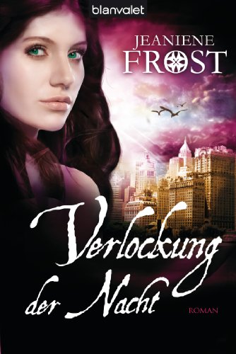 Verlockung der Nacht: Roman - Cat & Bones 6