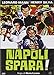 Napoli Spara [Import Italien]