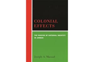 Colonial Effects – The Making of National Identity in Jordan