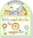 Little Learners - Bitte und danke sagen wir!: Mit Tragegriff und Guckloch by