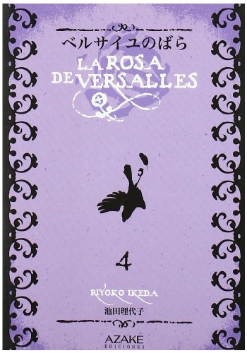 Rosa De Versalles, La 4 (Shojo Manga (azake))