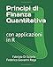Produktbild Principi di Finanza Quantitativa: con applicazioni in R