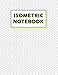 Produktbild Isometric Notebook: Isometric Graph Paper Notebook 3D Drawing for Student  Engineering Paper Grid of Equilateral Triangles Perfect for architects, Engineering Majors, Mathematicians, and Artists