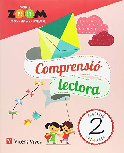 Llengua Catalana i Literatura 2 Comprensió Lectora (Projecte Zoom)
