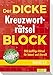 Produktbild Der dicke Kreuzworträtsel-Block Band 23: 300 knifflige Rätsel für immer und überall