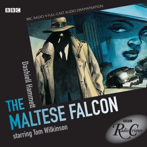 Download Radio Crimes: The Maltese Falcon [Dramatised]