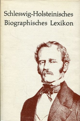 Schleswig-holsteinisches biographisches Lexikon. Bd. 1