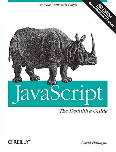 JavaScript: The Definitive Guide (Definitive Guides)