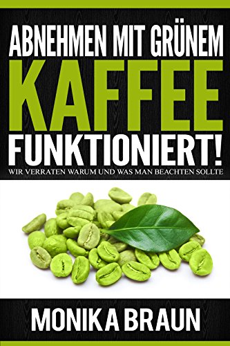 Download Abnehmen mit grünem Kaffee funktioniert: Wir verraten warum und was man beachten sollte Download Abnehmen mit grünem Kaffee funktioniert: Wir verraten warum und was man beachten sollte