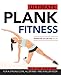 Produktbild Ultimate Plank Fitness: For a Strong Core, Killer ABS - and a Killer Body