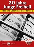 Image de 20 Jahre JUNGE FREIHEIT. Idee und Geschichte einer Zeitung