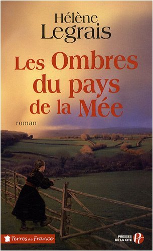 Les ombres du pays de la Mée