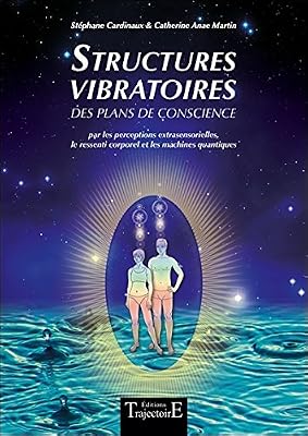 Trajectoire Structures vibratoires des plans de conscience
