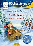 Ein Kalb fällt vom Himmel (Büchersterne) by Astrid Lindgren, Jutta Timm