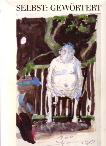 Selbst: gewörtert. Illustrierte Briefe von Horst Janssen. Herausgegeben von Gertraut und Wilhelm Hornbostel.