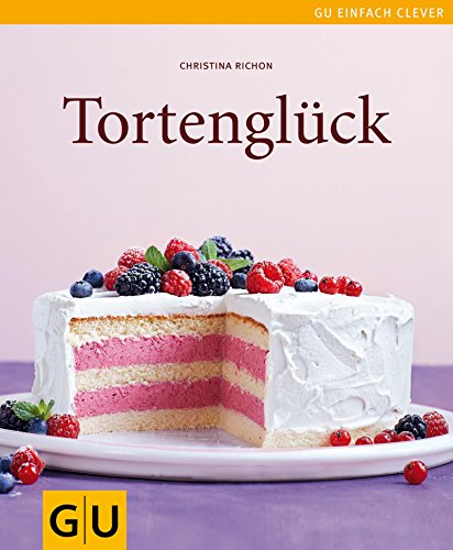 Download Tortenglück (GU einfach clever selbst gemacht) Download Tortenglück (GU einfach clever selbst gemacht)