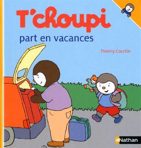 couverture de : T'choupi part en vacances