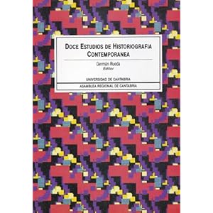 Doce estudios de Historiografía contemporánea